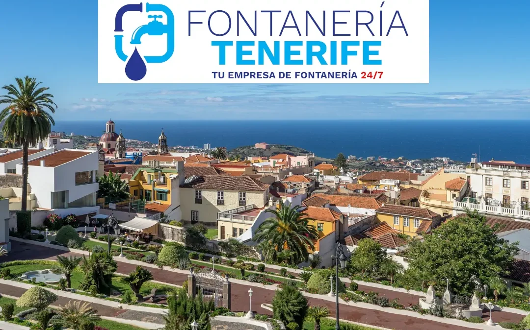 Fontanero en La Orotava 24H – Fugas y Desatascos Urgentes